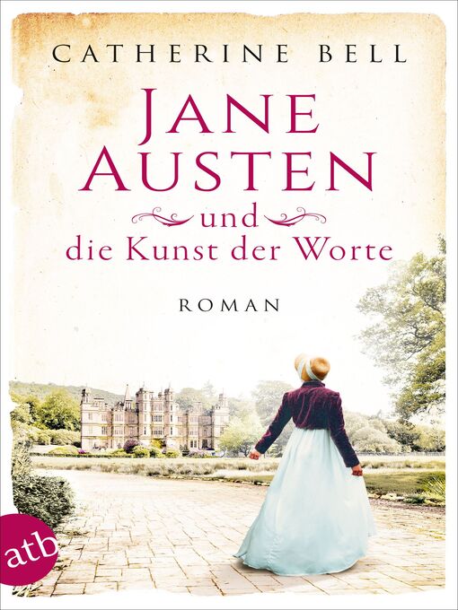 Title details for Jane Austen und die Kunst der Worte by Catherine Bell - Available